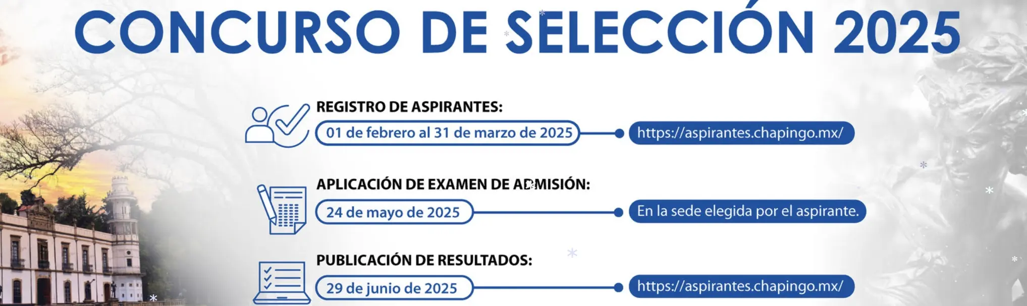 Fechas clave de las Convocatorias Chapingo