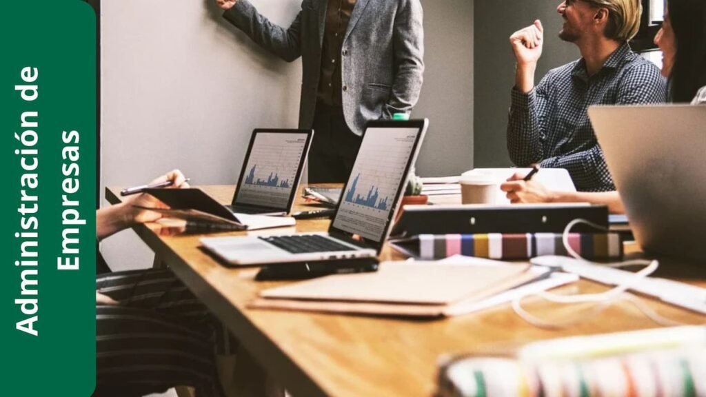 Estudiar Administración de Empresas en México: Guía Completa