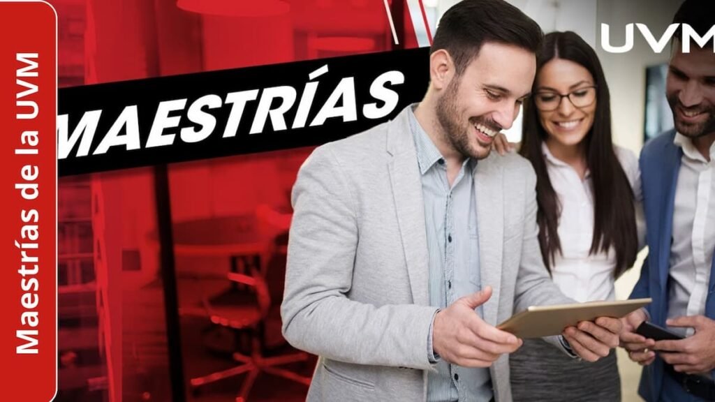 Maestrías de la Universidad del Valle de México (UVM)