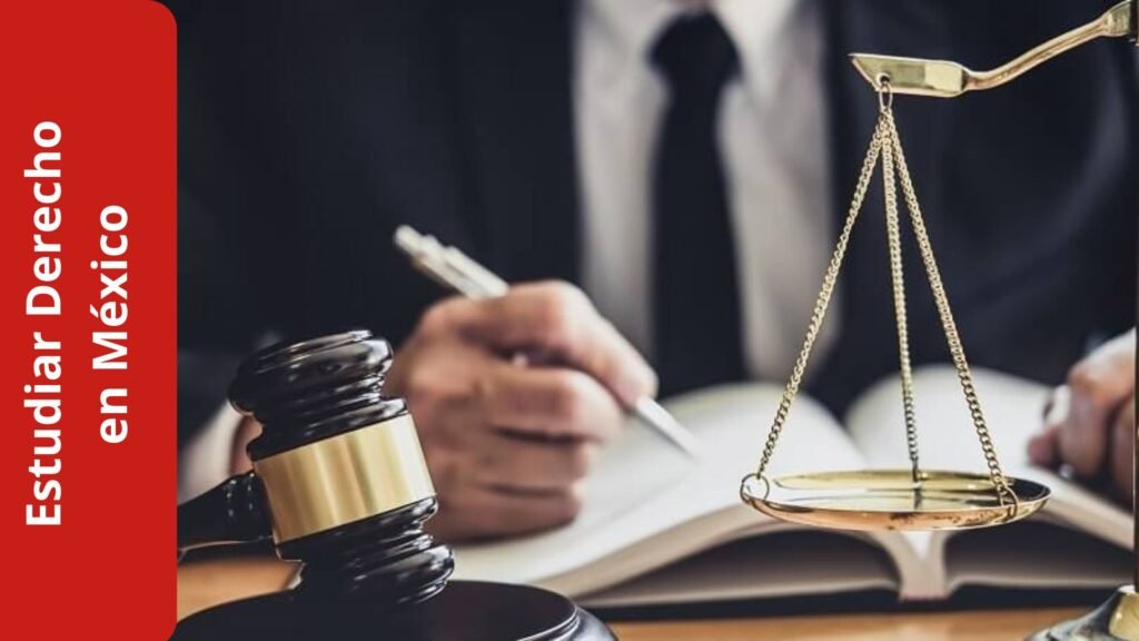 Estudiar Derecho en México