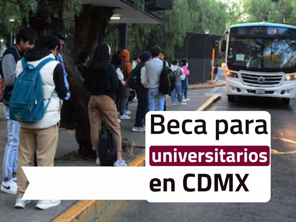 Beca de Transporte Universitario en CDMX